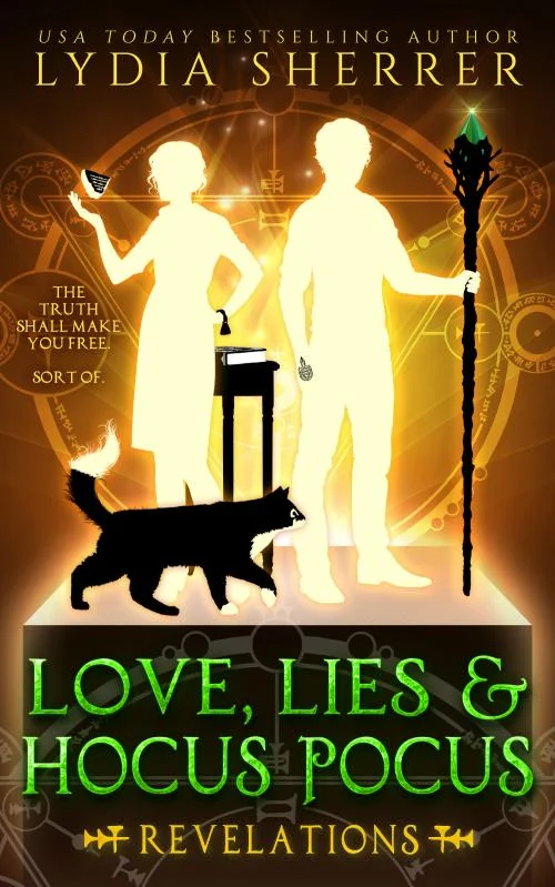 Love, Lies, and Hocus Pocus Revelations Book by Lydia Sherrer