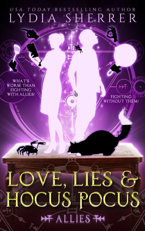 Love, Lies, and Hocus Pocus Allies Book by Lydia Sherrer