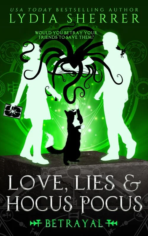 Love, Lies, and Hocus Pocus Betrayal Book by Lydia Sherrer