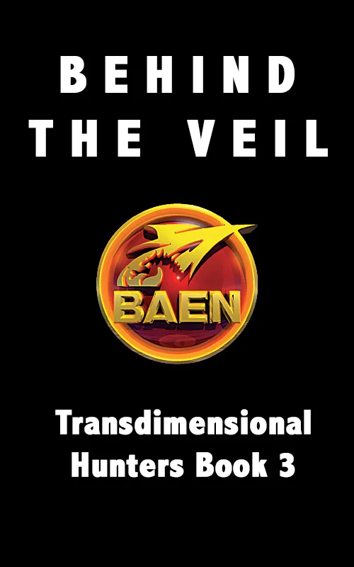 Temporary Cover for Behind The Veil, book 3 in the TransDimensional Hunter Series.